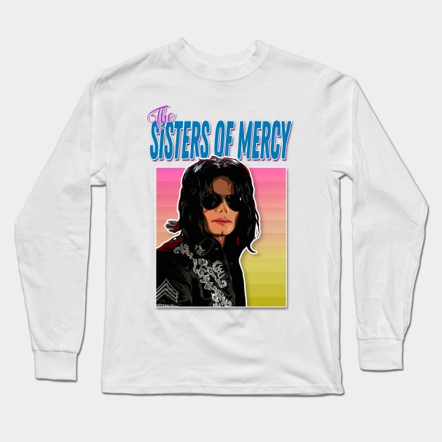 THE SISTERS OF MERCY / Aesthetic Tribute Jacko Goth Parody Design Long Sleeve T-Shirt by DankFutura